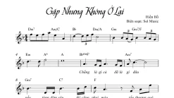 Gặp Nhưng Không Ở Lại Sheet Đệm Hát